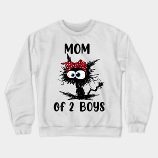 Mom Of 2 Boys Crewneck Sweatshirt